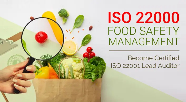 ISO 22000: Food Safety Management System